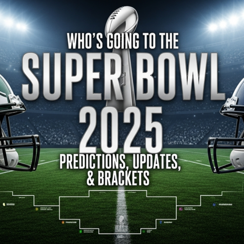 Who’s Going to the Super Bowl 2025